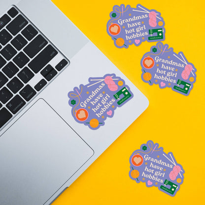 Grandmas Have Hot Girl Hobbies Sticker
